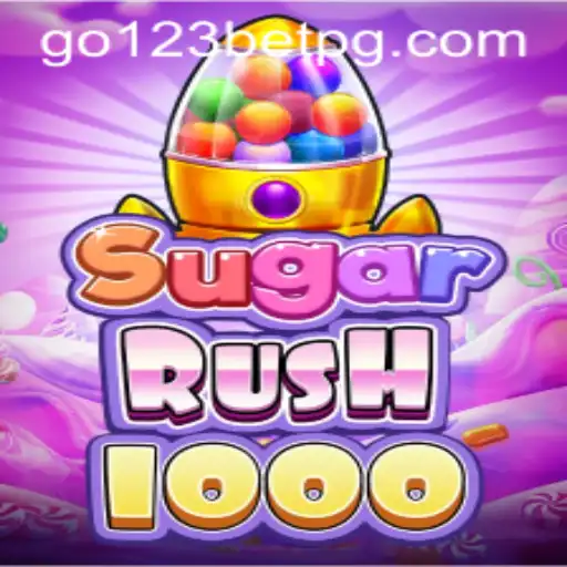 Discovering the Ultimate Thrill with SugarRush1000 and go123 bet
