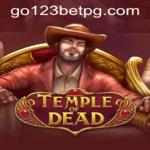 Unveiling TempleofDead: A Riveting Adventure with go123 bet Strategy